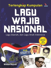 Image of Terlengkap kumpulan lagu wajib nasional: lagu daerah dan lagu anak Indonesia