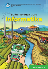 Image of Buku Panduan Guru : Informatika untuk SMP/MTs kelas IX