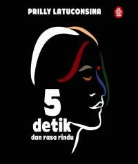 Image of 5 Detik dan rasa rindu