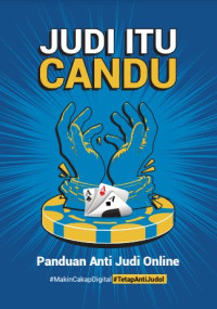 Image of Judi itu candu: Panduan anti judi online