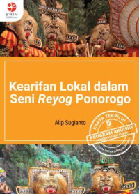 Image of Kearifan Lokal dalam Seni Reyog Ponorogo