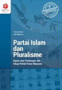 Image of Partai Islam dan Pluralisme : Kajian atas Pandangan dan Sikap Politik Partai Masyumi
