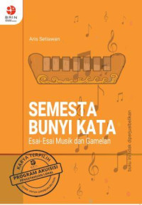 Image of Semesta Bunyi Kata : Esai-Esai Musik dan Gamelan