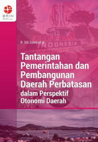 Image of Tantangan Pemerintahan dan Pembangunan Daerah Perbatasan dalam Perspektif Otonomi Daerah
