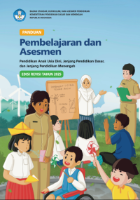 Image of Panduan Pembelajaran dan Asesmen Pendidikan Anak Usia Dini, Jenjang Pendidikan Dasar dan Jenjang Pendidikan Menengah
