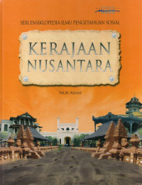 Image of Seri Ensiklopedia Ilmu Pengetahuan Sosial : Kerajaan Nusantara