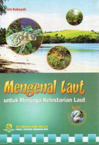 Image of Mengenal Laut Untuk Menjaga Kelestarian Laut 2