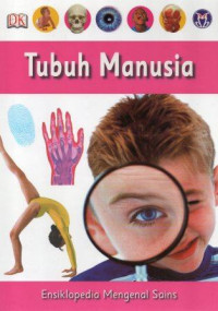 Image of Ensiklopedia Mengenal Sains 3
Tubuh Manusia